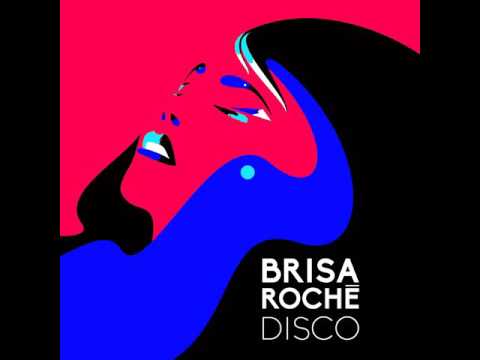 Brisa Roche - Disco (Blackjoy Remix)