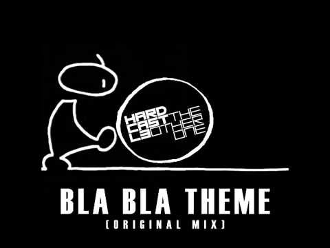 HardCastl3 & The Other One - Bla Bla Theme (Original mix)