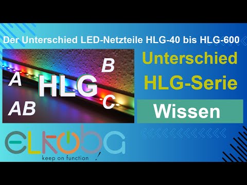 Wie unterscheide ich die LED-Netzteile der Serie MeanWell HLG-40 bis HLG-600?
