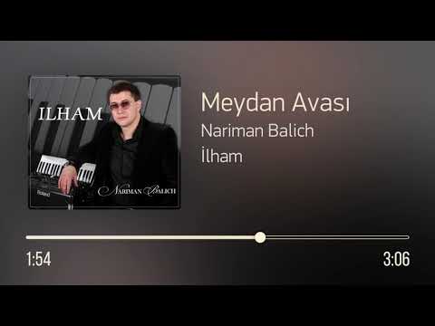 Nariman Balich – Meydan Avası