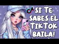 SI TE SABES EL TIKTOK BAILA 2026