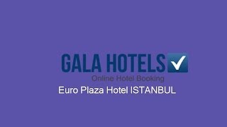 Euro Plaza Hotel - GalaHotels