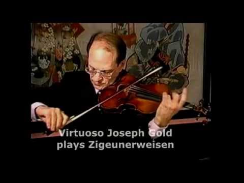 Virtuoso Joseph Gold plays Zigeunerweisen...