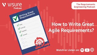 How to Write Great Agile Requirements? - By Barbara Carkenord