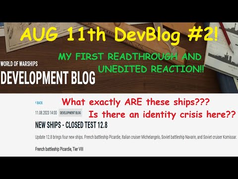 Aug 11th DevBlog #2 - New Ships: What are these? Is there an identity crisis??  -World of Warships