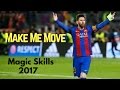 Lionel Messi Magic Skills 2017 Make Me Move HD