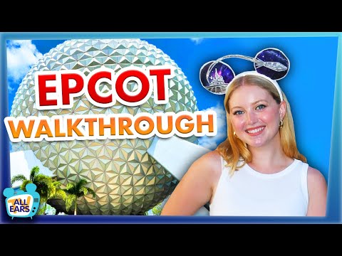 A COMPLETE Tour of EPCOT -- Full Walkthrough