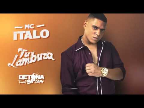 MC Italo   Tu Lambuza DJ Tezinho Áudio Oficial