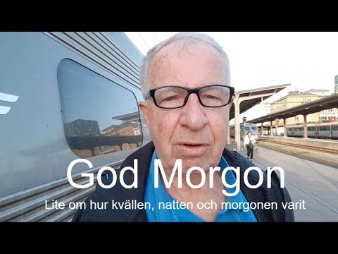 2018-06-12 GODMORGON Hur kvällen och morgonen har varit [LIVE]