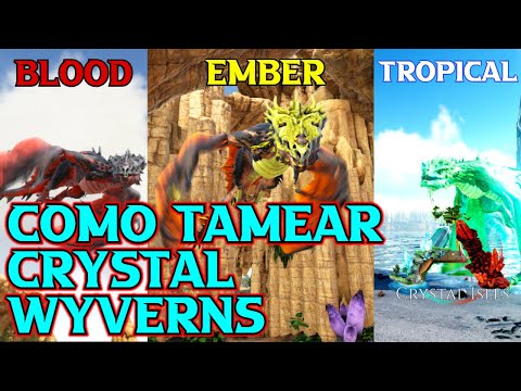 NUEVOS CRYSTAL WYVERNS COMO TAMEARLOS 🐲 🥚 - Ark Crystal Isles