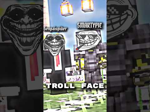 TROLL FACE of @SenpaiSpider 💀☠️🥵|| Ft.@YesSmartyPie #trending #shorts