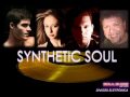 SYNTHETIC SOUL (ORIGINAL VERSION CLIP ...