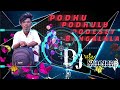 Podhu Podhulu Podesey Bangulala Dj Mix Song Trending Now Dj Song Pavan Kumar From DLK