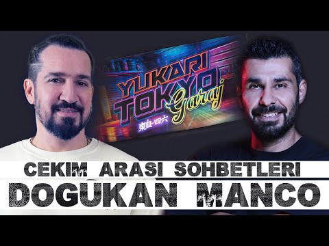 Doğukan Manco | Çekim Arası Sohbetleri