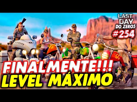 FINALMENTE!!! PEGUEI LEVEL MÁXIMO - LAST DAY DO ZERO 5 #254