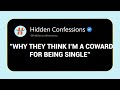 They Think I M A Coward For Being Single Hidden Confession