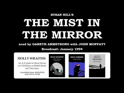 Susan Hill's The Mist in the Mirror (a ghost story)