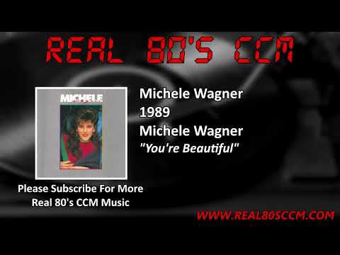 Michele Wagner - You're Beautiful