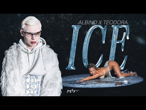 Albino ft. Teodora - Ice