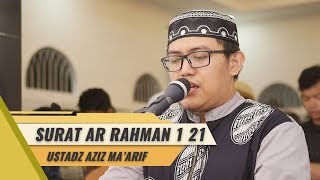 Download lagu IMAM SHOLAT MERDU || AZIZ MAARIF || SURAT AR RAHMAN 1 21 mp3