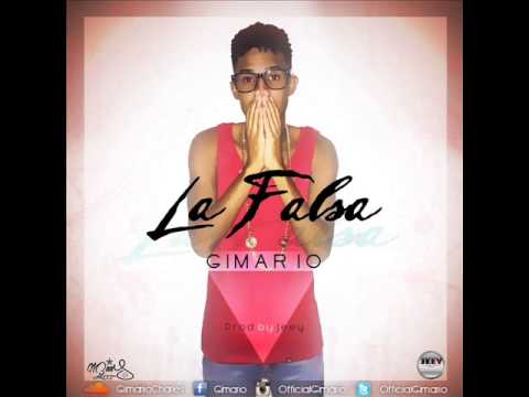 Gimario - La falsa (Jeey Productions) Junio 2015