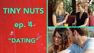 TINY NUTS | Ep. 4 | 