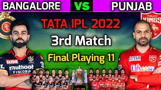 IPL 2022 | RCB vs PBKS 3rd Match 2022 | RCB vs PBKS Playing 11 2022 | RCB Playing 11 2022