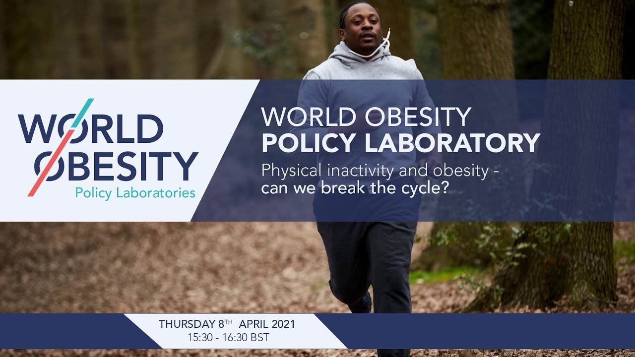 Policy Laboratory: Physical inactivity and obesity - can we break the cycle?