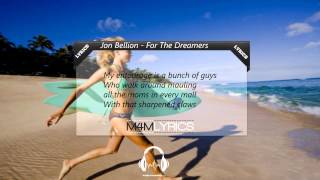 Jon Bellion - For The Dreamers | Lyrics