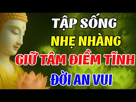 Tập Sống Nhẹ Nhàng, Giữ Tâm Điềm Tĩnh–10 Bài Học Sâu Sắc Giúp Ta Buông Để Sống Vui Vẻ Hạnh Phúc Hơn