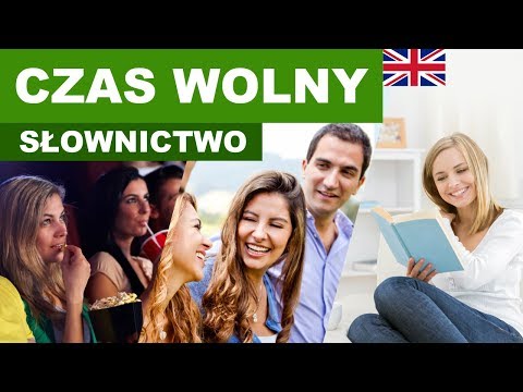 Learn Polish Vocabulary - Free time 1 (Czas wolny)