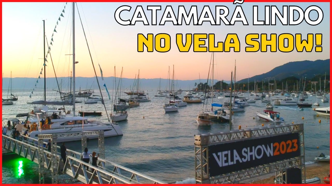 THE SURPRISES OF VELA SHOW ILHABELA 2023!!!