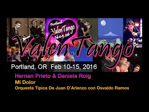 Hernan Prieto & Daniela Roig - Mi Dolor - ValenTango 2016