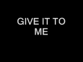 SWV GIVE IT TO ME