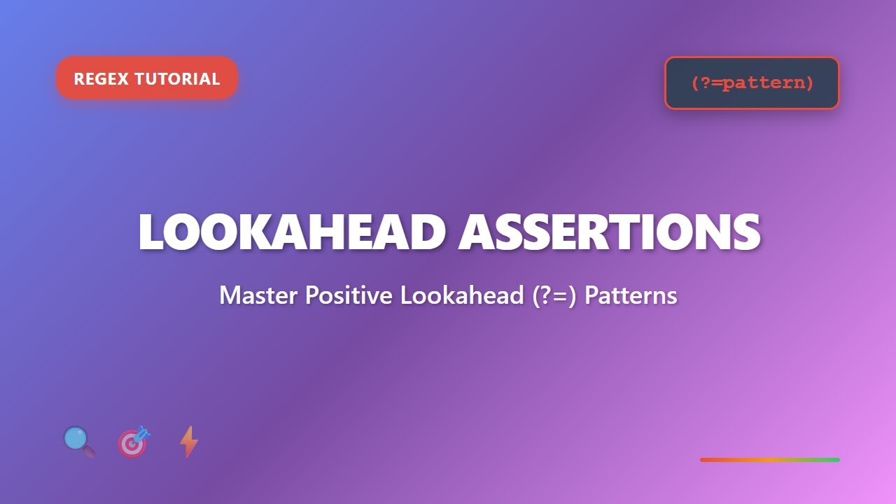 Regex Lookahead Assertions Explained: Master Pattern Matching!