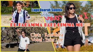 Download lagu Lagu Daerah Sumba || DUPADAMMA KADI LIMMAMU - Ester Lere || @roniboraofficial mp3