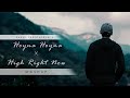 Hoyna Hoyna X High Right Now Mashup