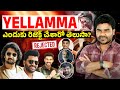 Why Tollywood Heros Rejected Yellamma Balagam Venu AVX Entertainments Movie Reviews Film News