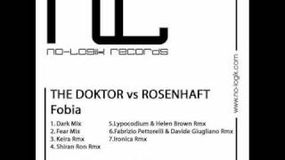 The Doktor vs. Rosenhaft- Fobia (Lypocodium & Helen Brown Remix) // No-Logik Records