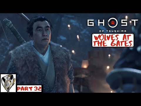 Ghost of Tsushima Walkthrough Part 32 - WOLVES AT THE GATES (Full Game) (Ps4 Pro) (1080p 60fps)