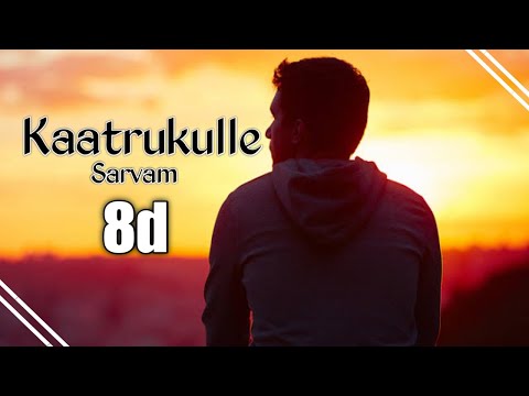 Kaatrukulle 8d Song  | Sarvam | 8D SARAVANAN