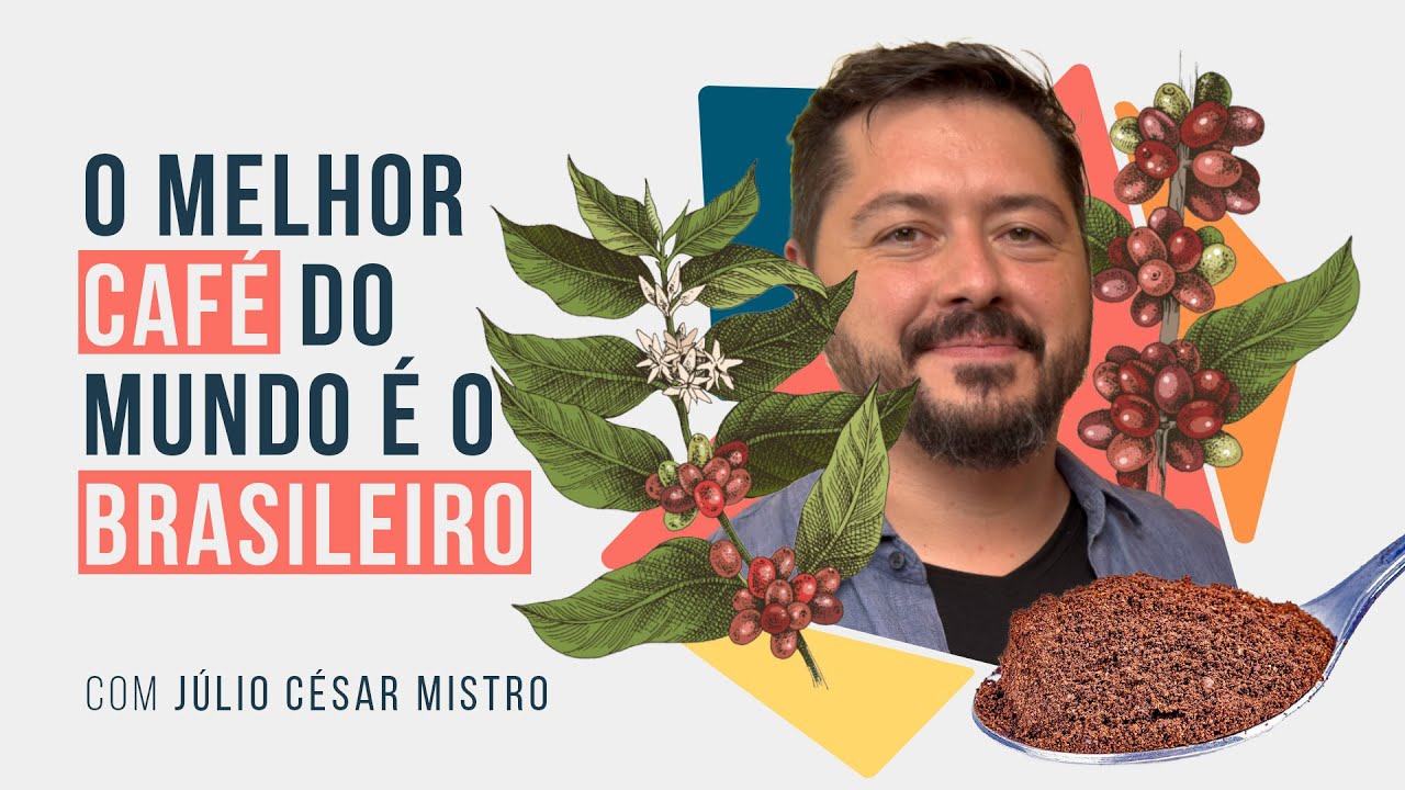 Por que o Brasil tem cafés tão bons e ruins