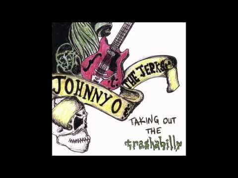 Johnny O & The Jerks - Zombie Love Affair