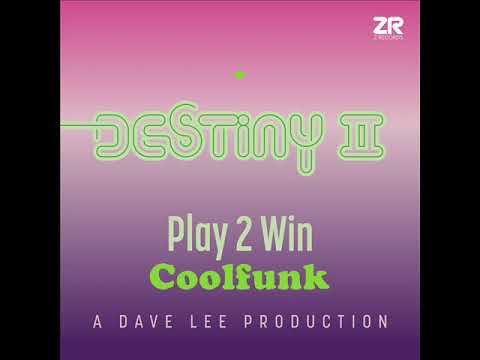 Destiny II - Play 2 Win (Dave Lee Destination Boogie Mix)