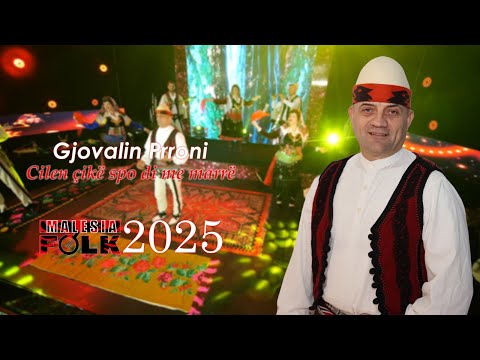 Gjovalin Prroni  ”Cilen çikë spo di me marre”