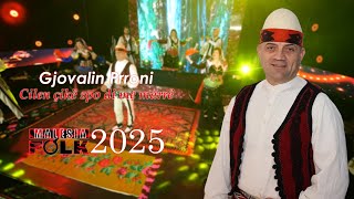 Gjovalin Prroni - Cilen Çikë S'po Di Me Marre