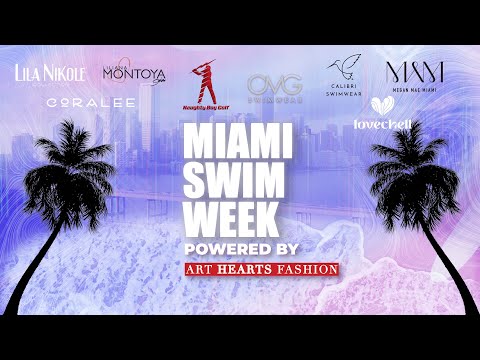 Miami Swim Week : Lila Nikole, Coralee Swimwear, Liliana Montoya, Calibri Swimwear ... AND MORE!