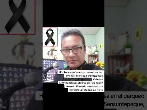 Tragedia en el parqueo de Súper Selectos Sensuntepeque, Cabañas y posterior accidente de tránsito.