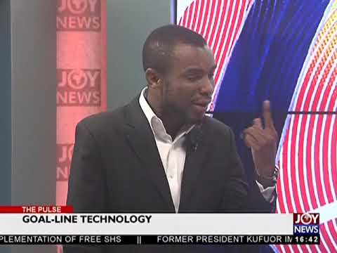 Goal-Line Technology - The Pulse Sports on JoyNews (27-11-17)