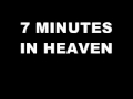 SCHOOL BOY HUMOR - 7 Minutes in Heaven (w ...